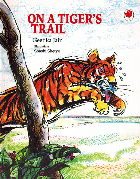 ON A TIGER'S TRAIL
