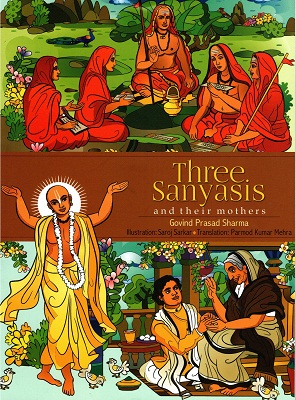 THREE SANYASIS AND THEIR MOTHERS