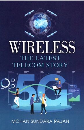 WIRELESS : THE LATEST TELECOM STORY