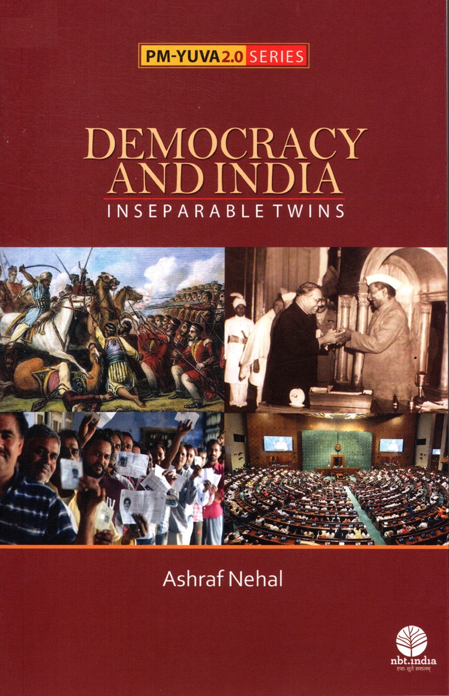 DEMOCRACY AND INDIA INSEPARABLE TWINS (English)