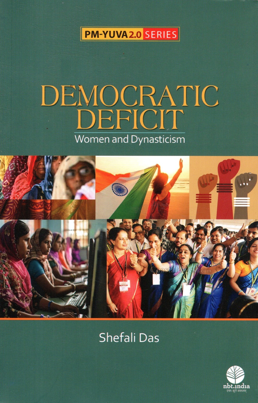 DEMOCRATIC DEFICIT WOMEN AND DYNASTICISM (English)