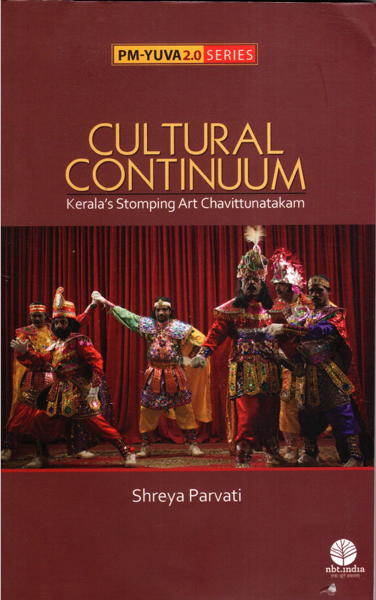 CULTURAL CONTINUUM Kerala's Stomping Art Chavittunatakam